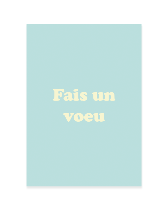 Carte & Affiche • Fais un voeu